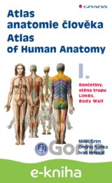 Atlas anatomie člověka I. - Atlas of Human Anatomy I.