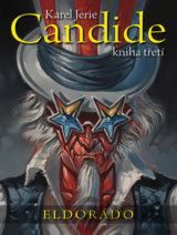 Candide 3: Eldorádo