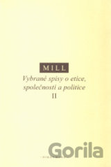 Vybrané spisy o etice, společnosti a politice II