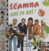 Ščamba: Sme Tu Zaš !