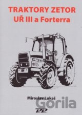 Traktory Zetor UŘ III a Forterra