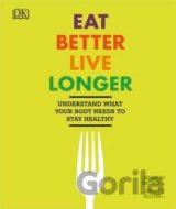 Eat Better, Live Longer