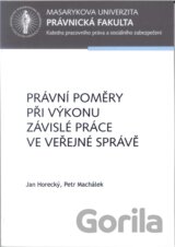 Právní poměry při výkonu závislé práce ve veřejné správě