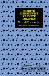 Henryk Sienkiewicz ve světě politiky