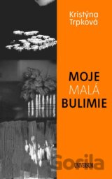 Moje malá bulimie