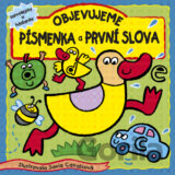 Objevujeme písmenka a první slova