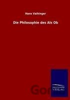 Die Philosophie des Als Ob