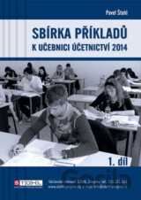 Sbírka příkladů k učebnici účetnictví I. díl 2014