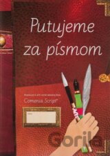 Putujeme za písmom - Písanka pre 3. až 9. ročník základnej školy