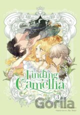 Finding Camellia, Vol. 3