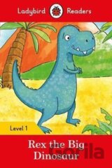 Rex the Big Dinosaur - Ladybir