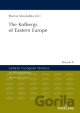 The Kolbergs of Eastern Europe