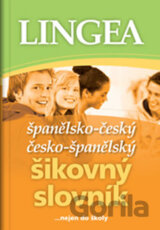 Španělsko-český, česko-španělský šikovný slovník...… nejen do školy - 2.vydání