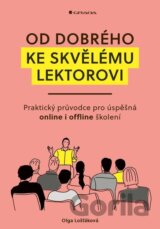 Od dobrého ke skvělému lektorovi