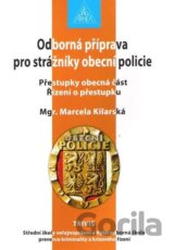 Odborná příprava pro strážníky obecní policie