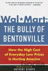 Wal-Mart: The Bully of Bentonville