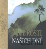 Múdrosti našich dní