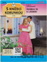 Nehraj si s láskou