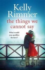 The Things We Cannot Say
