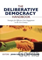 The Deliberative Democracy Handbook