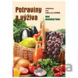 Potraviny a výživa – učebnice pro oborná učiliště Kuchařské práce