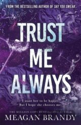 Trust me always