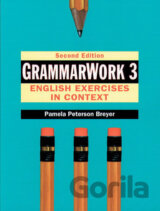 GrammarWork 3: English Exercises in Context