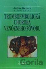 Tromboembolická choroba venózneho pôvodu