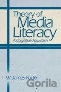 Potter, W: Theory of Media Literacy