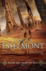 Deadhouse Landing : Path to Ascendancy 2