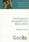 Conference Interpreting Explained