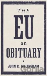The EU - An Obituary