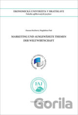 Marketing und ausgewählte Themen der Weltwirtschaft