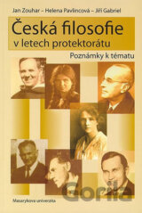 Česká filosofie v letech protektorátu - Poznámky k tématu