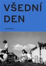 Všední den v české fotografii 50. a 60. let