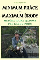Minimum práce – maximum úrody