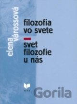Filozofia vo svete - svet filozofie u nás