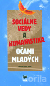 Sociálne vedy a humanistika očami mladých