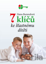 7 klíčů ke šťastnému dítěti