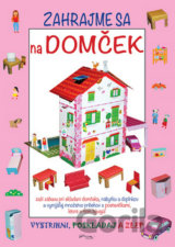 Zahrajme sa na domček