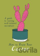How to Train Your Cactus