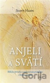 Anjeli a svätí