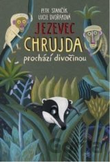 Jezevec Chrujda prochází divočinou