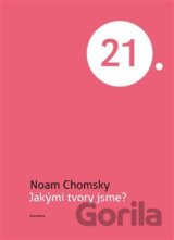 Jakými tvory jsme?