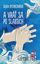 A vráť sa po slabších (s podpisom autora)
