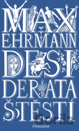 Desiderata štěstí