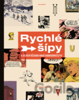 Rychlé šípy a jejich úžasná nová dobrodružství