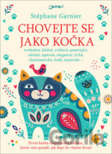 Chovejte se jako kočka