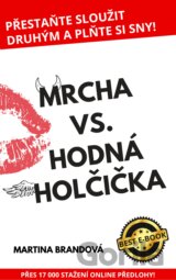 Mrcha vs. Hodná holčička