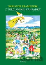 Škriatok Pramienok z Turčianskej záhradky